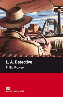 Philip Prowse - Macmillan Readers L A Detective Starter Without CD - 9780230035812 - V9780230035812