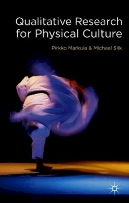 P. Markula - Qualitative Research for Physical Culture - 9780230230248 - V9780230230248