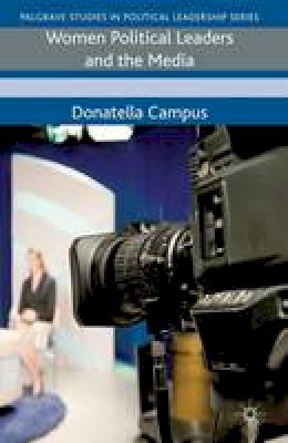 Donatella Campus - Women Political Leaders and the Media - 9780230285286 - V9780230285286