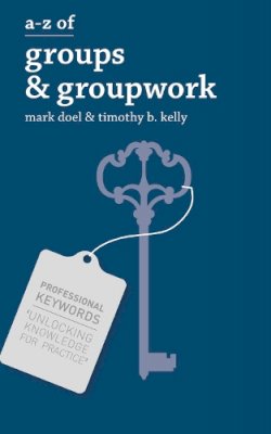 Mark Doel - A-Z of Groups and Groupwork - 9780230308572 - V9780230308572