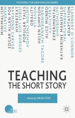 A. Cox (Ed.) - Teaching the Short Story - 9780230573703 - V9780230573703