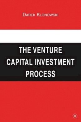 Darek Klonowski - The Venture Capital Investment Process - 9780230612884 - V9780230612884