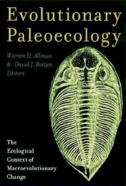 . Ed(S): Allmon, Warren D.; Bottjer, David J. - Evolutionary Paleoecology - 9780231109949 - V9780231109949