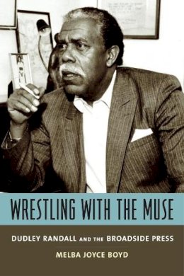 Melba Joyce Boyd - Wrestling with the Muse - 9780231130264 - V9780231130264