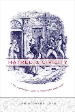 Christopher Lane - Hatred and Civility - 9780231130653 - V9780231130653