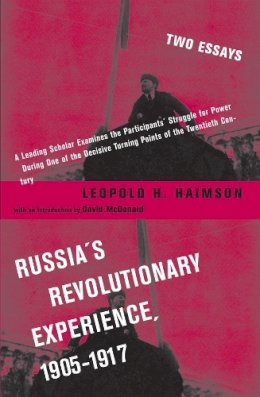 Leopold H. Haimson - Russia's Revolutionary Experience 1905-1917 - 9780231132824 - V9780231132824