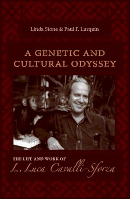 Stone, Linda; Lurquin, Paul F. - Genetic and Cultural Odyssey - 9780231133968 - V9780231133968