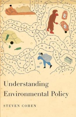 Steven Cohen - Understanding Environmental Policy - 9780231135375 - V9780231135375