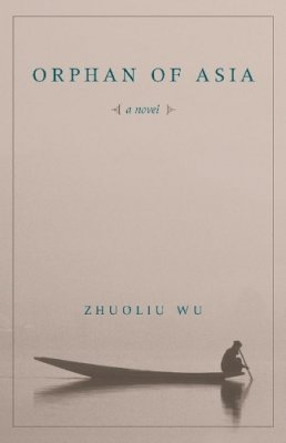 Zhuoliu Wu - Orphan of Asia - 9780231137263 - V9780231137263