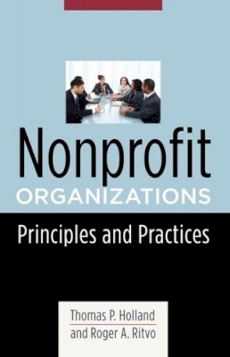 Thomas Holland - Nonprofit Organizations: Principles and Practices - 9780231139755 - V9780231139755