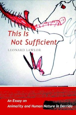 Leonard Lawlor - This is Not Sufficient - 9780231143127 - V9780231143127