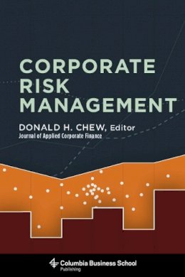 Donald H (Ed) Chew - Corporate Risk Management - 9780231143639 - V9780231143639