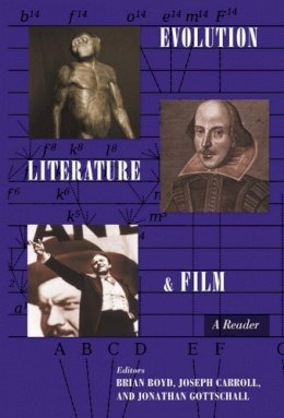 Brian Et Al Boyd - Evolution, Literature, and Film: A Reader - 9780231150194 - V9780231150194