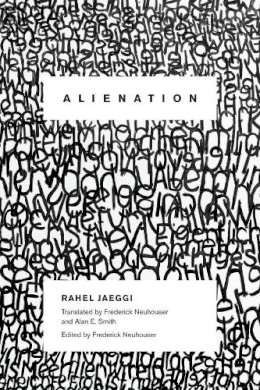 Rahel Jaeggi - Alienation - 9780231151986 - V9780231151986