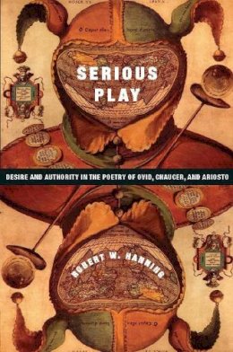 Robert W. Hanning - Serious Play - 9780231152105 - V9780231152105