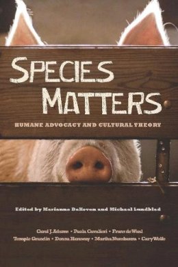 Dekoven M - Species Matters: Humane Advocacy and Cultural Theory - 9780231152822 - V9780231152822