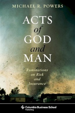 Michael R. Powers - Acts of God and Man - 9780231153669 - V9780231153669