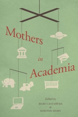 Mari (Edi Casta Eda - Mothers in Academia - 9780231160049 - V9780231160049