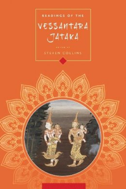 Steven (Ed) Collins - Readings of the Vessantara Jataka - 9780231160384 - V9780231160384