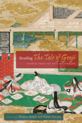 Thomas (Ed) Harper - Reading The Tale of Genji: Sources from the First Millennium - 9780231166584 - V9780231166584