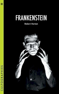 Robert Horton - Frankenstein - 9780231167437 - V9780231167437