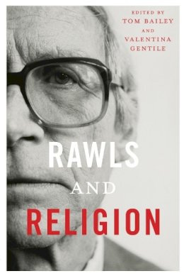 Tom (Ed) Bailey - Rawls and Religion - 9780231167987 - V9780231167987