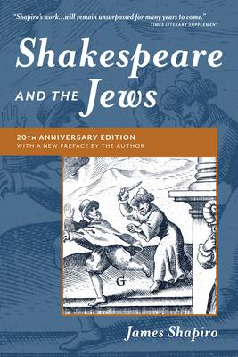 James Shapiro - Shakespeare and the Jews - 9780231178679 - V9780231178679