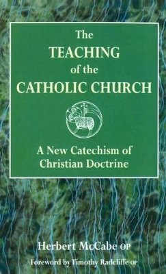 Mccabe Herbert - The Teaching of the Catholic Church - 9780232524000 - V9780232524000