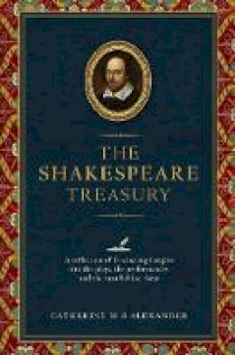 Catherine Alexander - The Shakespeare Treasury - 9780233004969 - 9780233004969