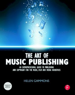 Helen Gammons - The Art of Music Publishing - 9780240522357 - V9780240522357