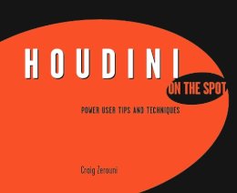 Zerouni - Houdini on the Spot - 9780240808628 - V9780240808628