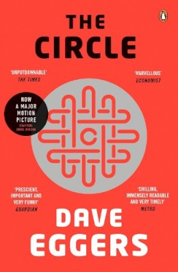 Dave Eggers - The Circle - 9780241146507 - V9780241146507