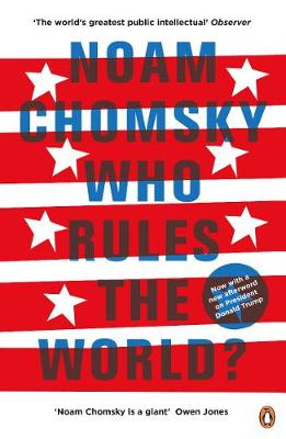 Noam Chomsky - Who Rules the World? - 9780241189450 - 9780241189450