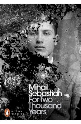 Mihail Sebastian - For Two Thousand Years - 9780241189610 - V9780241189610