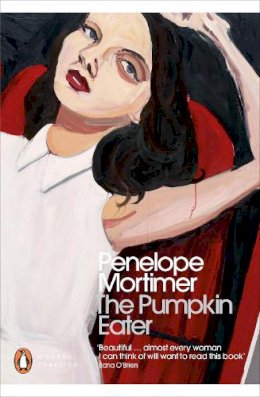 Penelope Mortimer - The Pumpkin Eater - 9780241240106 - V9780241240106