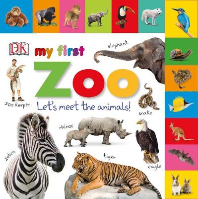 Dk - My First Zoo Let´s Meet the Animals! - 9780241247105 - V9780241247105