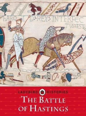 Chris Baker - Ladybird Histories: The Battle of Hastings - 9780241248225 - V9780241248225