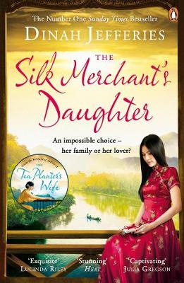 Dinah Jefferies - The Silk Merchant´s Daughter - 9780241248621 - V9780241248621