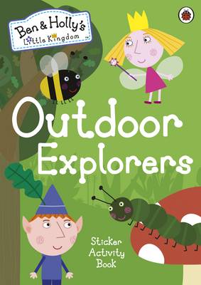 Roger Hargreaves - Ben and Holly´s Little Kingdom: Outdoor Explorers Sticker Activity Book - 9780241296035 - V9780241296035