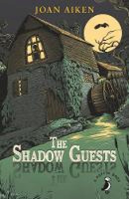 Joan Aiken - The Shadow Guests - 9780241337363 - 9780241337363