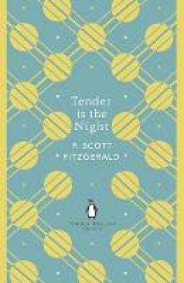 F. Scott Fitzgerald - Tender is the Night - 9780241341483 - 9780241341483