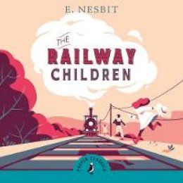 E. Nesbit - The Railway Children - 9780241346402 - V9780241346402