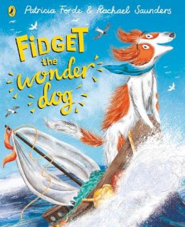 Patricia Forde - Fidget the Wonder Dog - 9780241373163 - 9780241373163