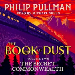 Philip Pullman - The Secret Commonwealth: The Book of Dust Volume Two: From the world of Philip Pullman´s His Dark Materials - now a major BBC series - 9780241379356 - V9780241379356