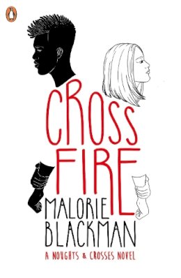 Malorie Blackman - Crossfire - 9780241388440 - 9780241388440