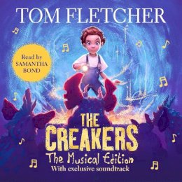 Tom Fletcher - The Creakers - 9780241407974 - V9780241407974