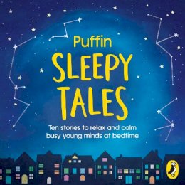 Roald Dahl - Puffin Sleepy Tales: Ten stories to relax and calm busy young minds at bedtime - 9780241424377 - V9780241424377