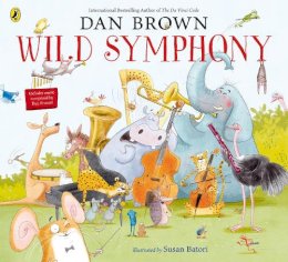 Dan Brown - Wild Symphony - 9780241467923 - 9780241467923