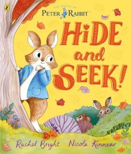 Rachel Bright - Peter Rabbit: Hide and Seek!: Inspired by Beatrix Potter´s iconic character - 9780241486962 - 9780241486962