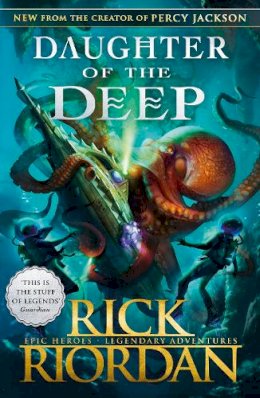 Rick Riordan - Daughter of the Deep - 9780241538203 - 9780241538203